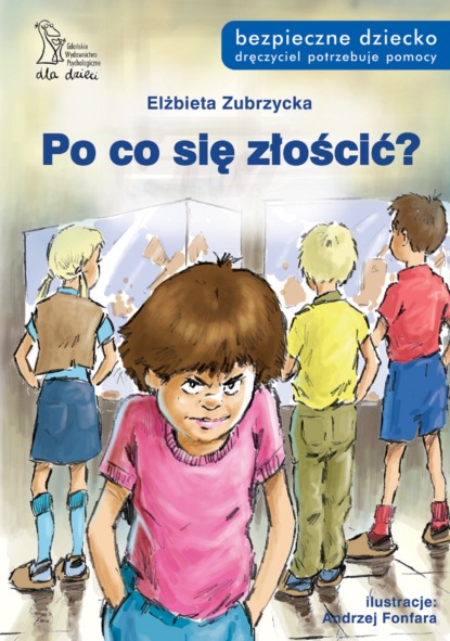 Elżbieta Zubrzycka - Po co się złościć?