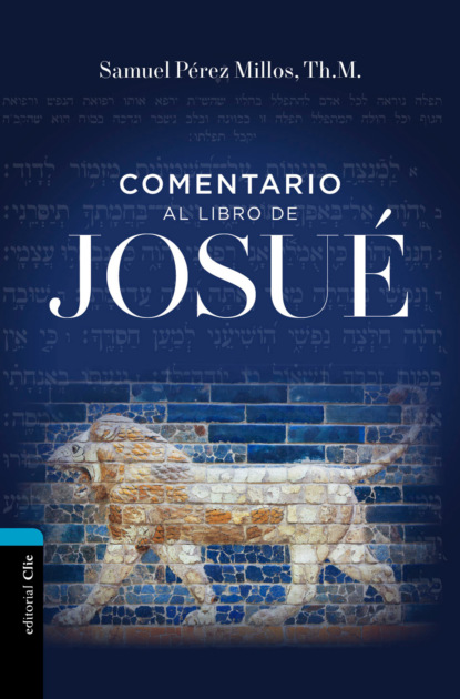 Samuel Pérez Millos - Comentario al libro de Josué