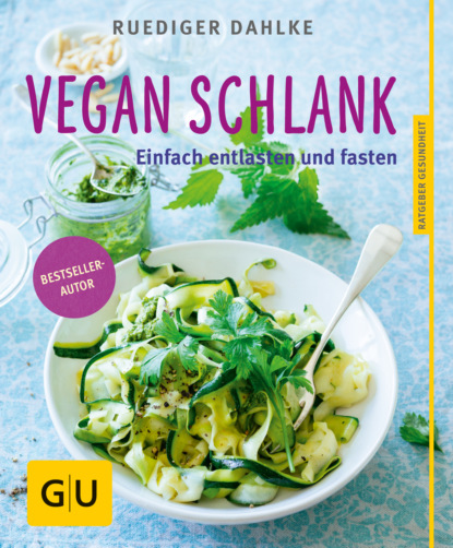 

Vegan schlank