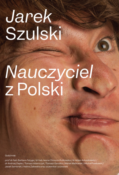 Jarek Szulski - Nauczyciel z Polski