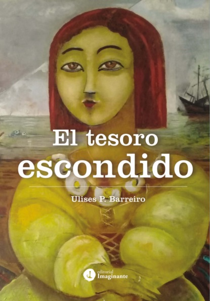 Ulises P. Barreiro - El tesoro escondido