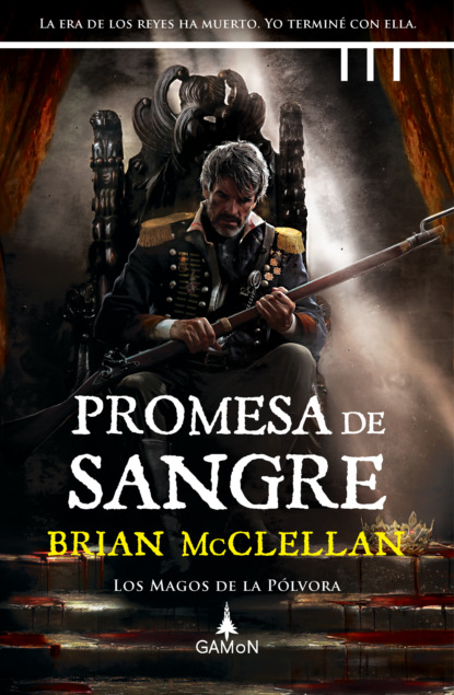 Brian McClellan - Promesa de sangre (versión latinoamericana)