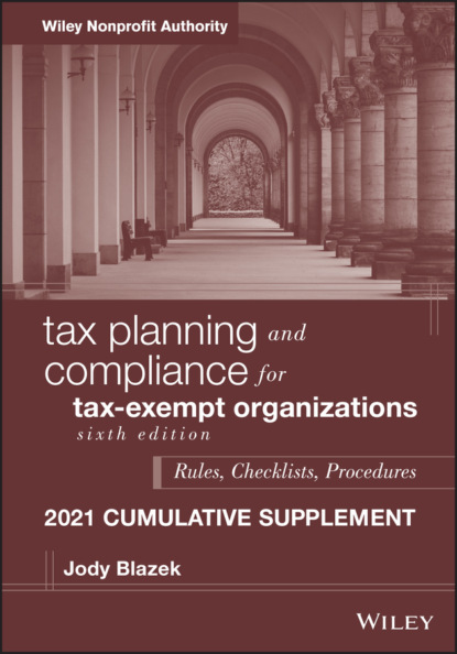 Tax Planning and Compliance for Tax-Exempt Organizations - Jody  Blazek