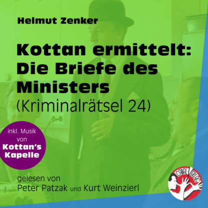 Helmut Zenker - Die Briefe des Ministers - Kottan ermittelt - Kriminalrätseln, Folge 24 (Ungekürzt)
