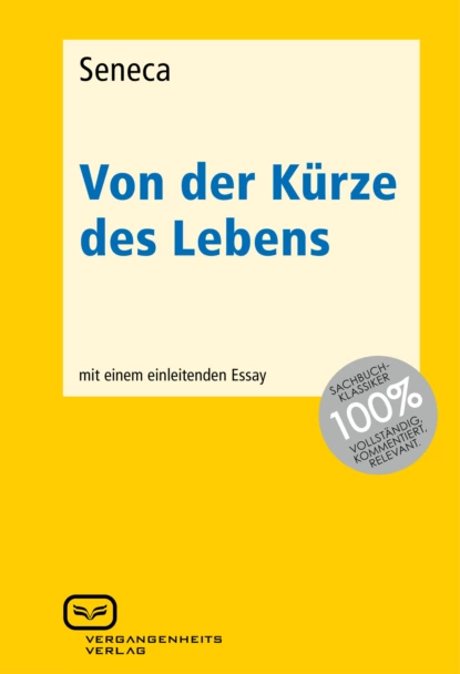 Обложка книги Von der Kürze des Lebens, Seneca