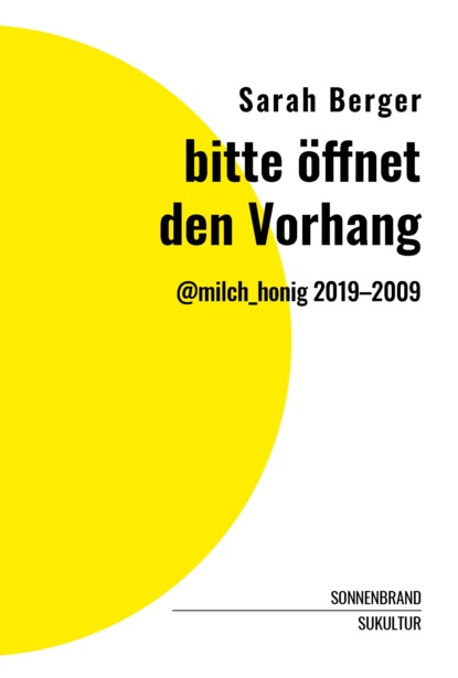 Sarah Berger - bitte öffnet den Vorhang