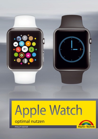 Philip Kiefer - Apple Watch optimal nutzen