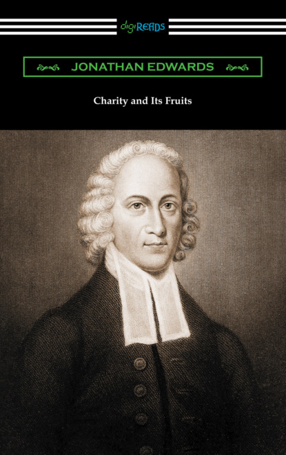 Jonathan  Edwards - Charity and Its Fruits