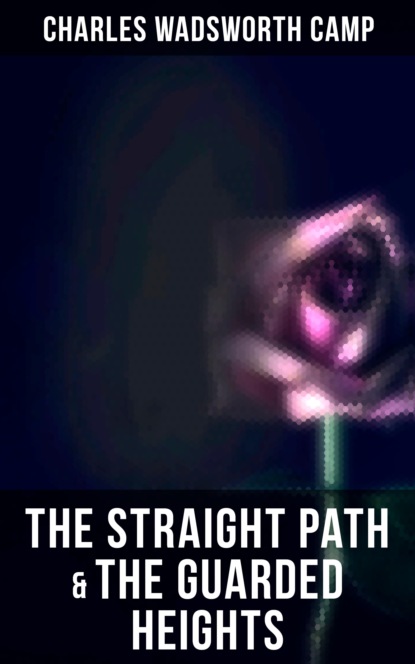 

The Straight Path & The Guarded Heights