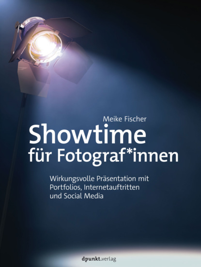 Meike Fischer - Showtime für Fotograf*innen