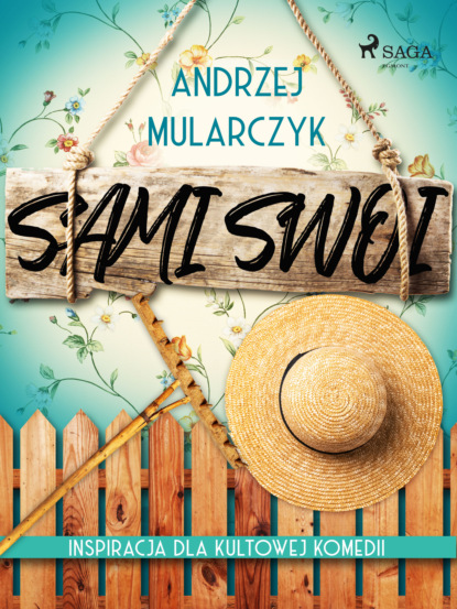 Andrzej Mularczyk - Sami swoi