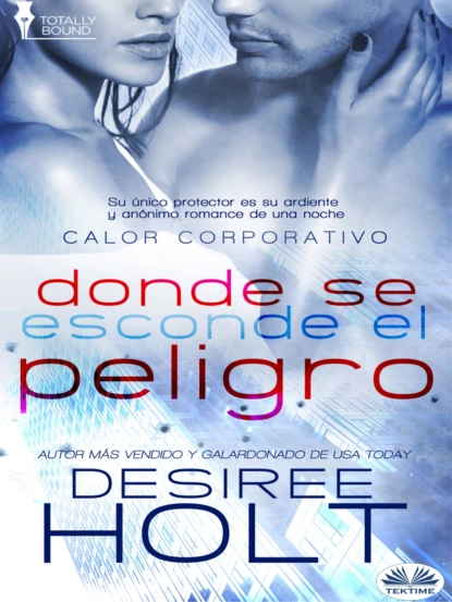 Обложка книги Donde Se Oculta El Peligro, Desiree Holt