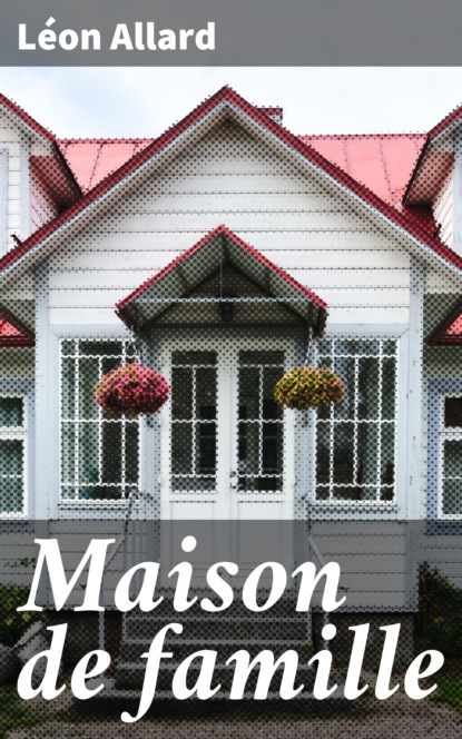 

Maison de famille