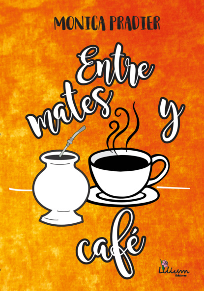 

Entre mates y café