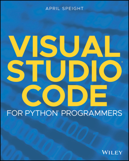 April Speight - Visual Studio Code for Python Programmers
