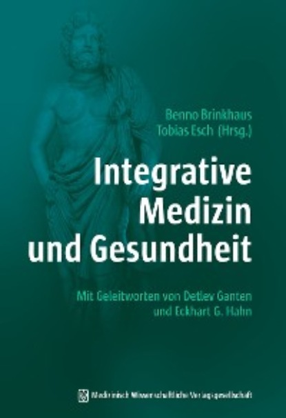 Группа авторов - Integrative Medizin und Gesundheit