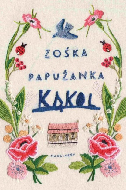 Zośka Papużanka - Kąkol