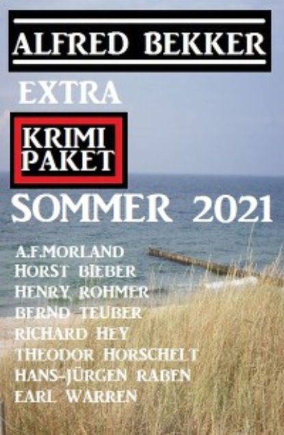 A. F. Morland - Extra Krimi Paket Sommer 2021