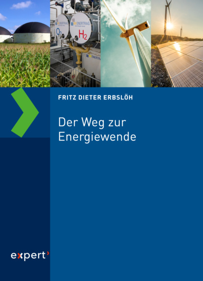 Fritz Dieter Erbslöh - Der Weg zur Energiewende
