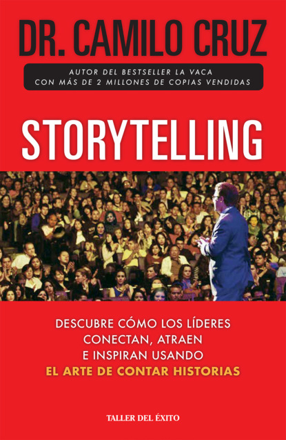 Dr. Camilo Cruz - Storytelling