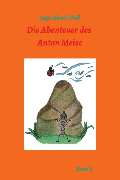 

Die Abenteuer des Anton Meise
