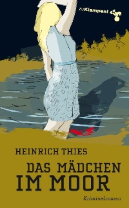 Heinrich Thies - Das Mädchen im Moor