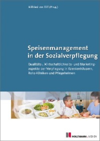 Wilfried von Eiff - Speisenmanagement in der Sozialverpflegung