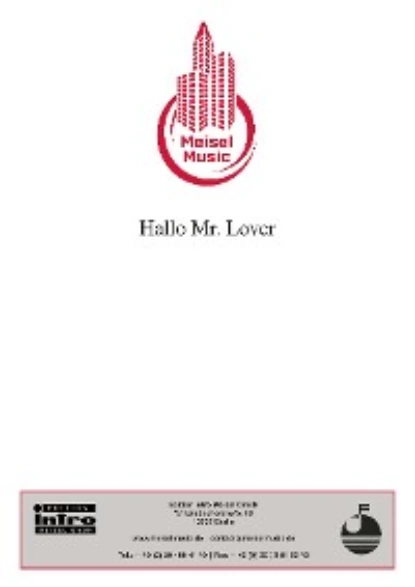 Обложка книги Hallo Mr. Lover, Will Meisel