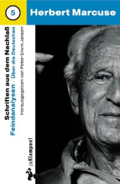 Обложка книги Nachgelassene Schriften / Feindanalysen, Herbert Marcuse