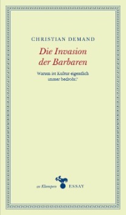 Christian Demand - Die Invasion der Barbaren