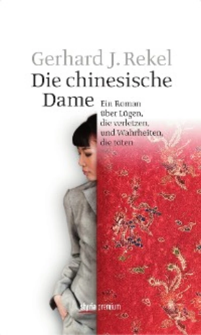 Обложка книги Die chinesische Dame, Gerhard J. Rekel