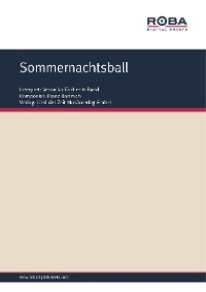 Franz Bartzsch - Sommernachtsball