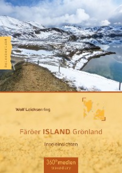 Wolf Leichsenring - Färöer ISLAND Grönland