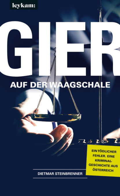 Gier auf der Waagschale (Dietmar Steinbrenner). 