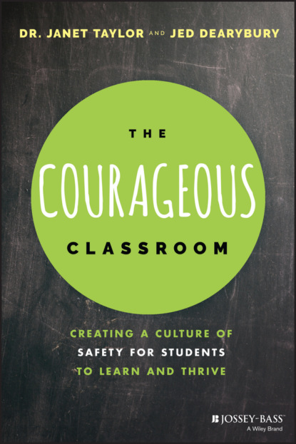 The Courageous Classroom - Jed Dearybury