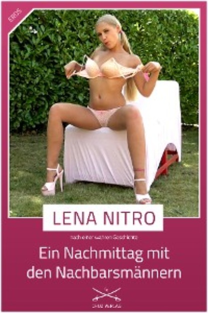 Lena Nitro - Ein Nachmittag mit den Nachbarsmännern