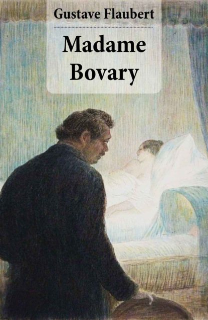 Gustave Flaubert - Madame Bovary (texto completo, con índice activo)