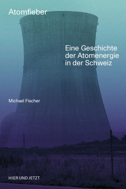 Atomfieber - Michael Fischer D.