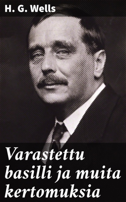 

Varastettu basilli ja muita kertomuksia