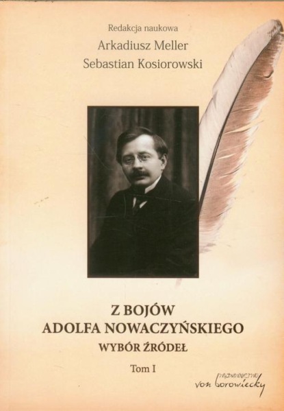 

Z bojów Adolfa Nowaczyńskiego Tom 1