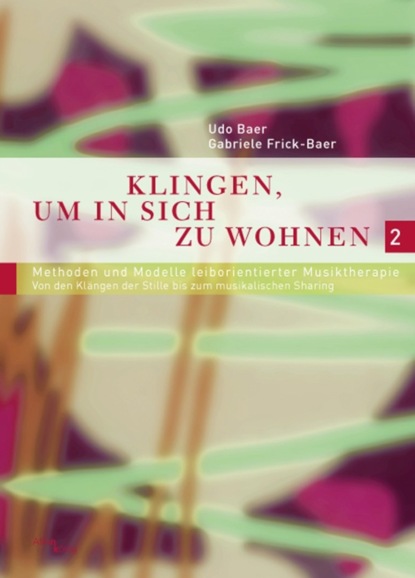 Klingen, um in sich zu wohnen 2 - Udo Baer