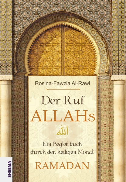 Der Ruf Allahs (Rosina-Fawzia Al-Rawi). 