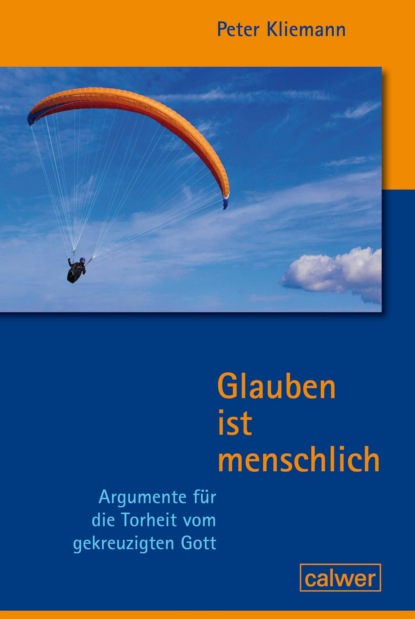 

Glauben ist menschlich