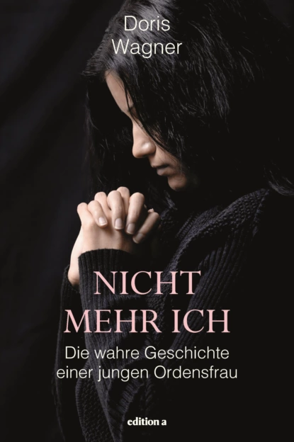 Обложка книги Nicht mehr Ich, Doris Wagner