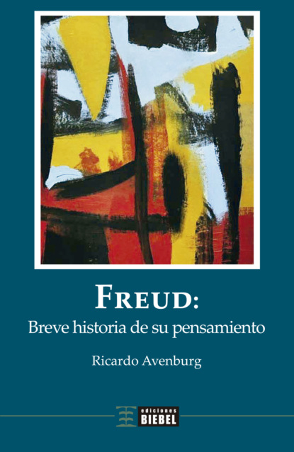 

Freud: breve historia de su pensamiento