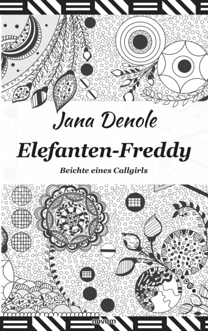 Elefanten-Freddy (Jana Denole). 