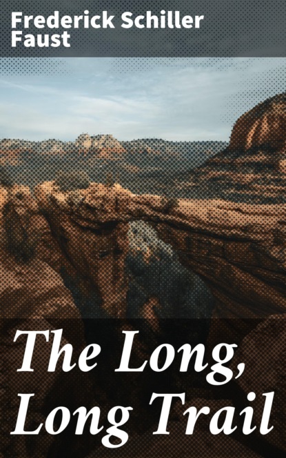 

The Long, Long Trail