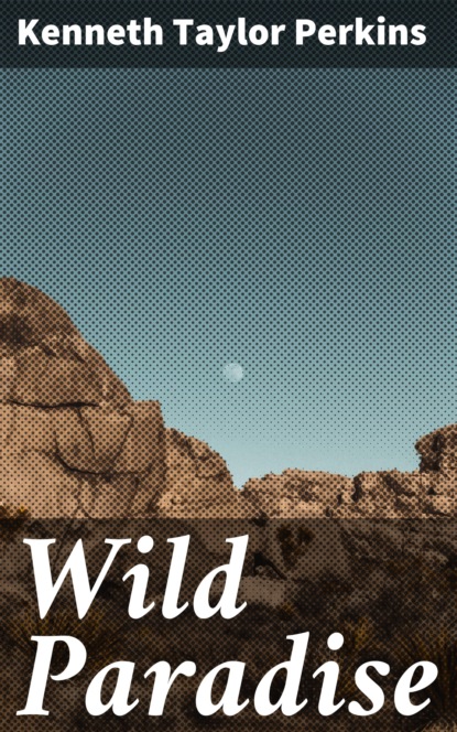 

Wild Paradise
