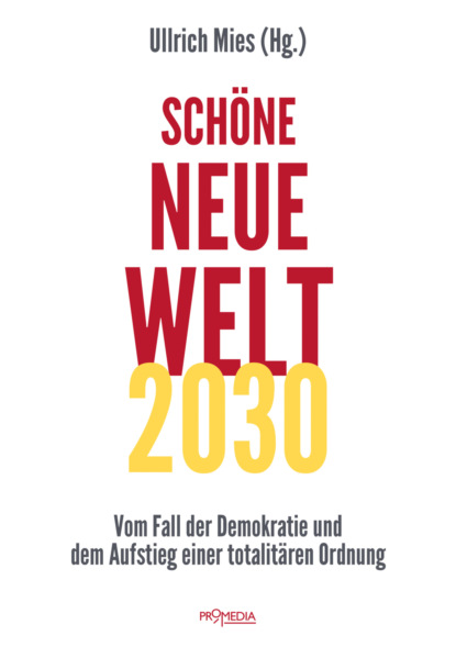 

Schöne Neue Welt 2030