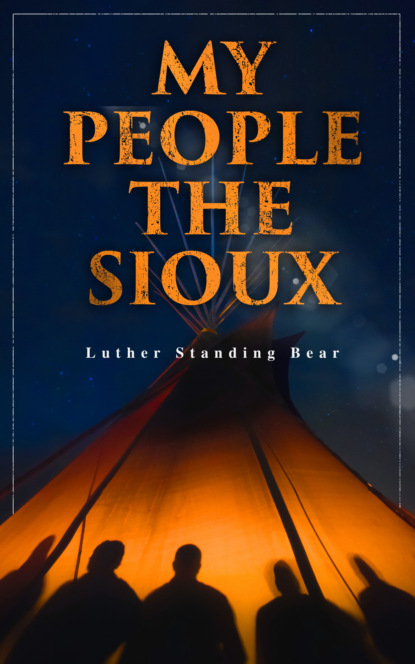 

My People the Sioux